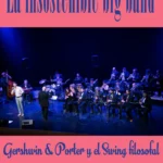 Gershwin ¬ Porter y el Swing Filosofal. Insostenible Big Band