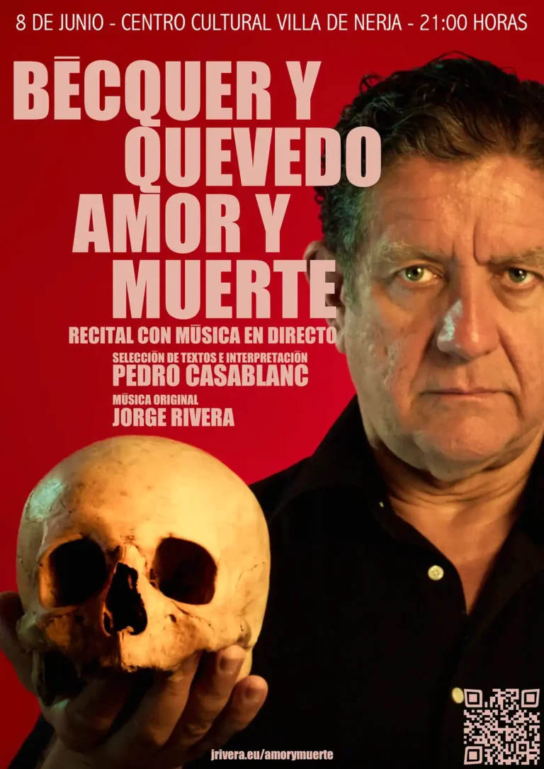 BECQUER Y QUEVEDO, AMOR Y MUERTE